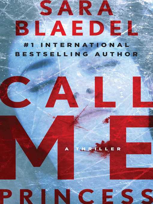 Title details for Call Me Princess by Sara Blaedel - Wait list